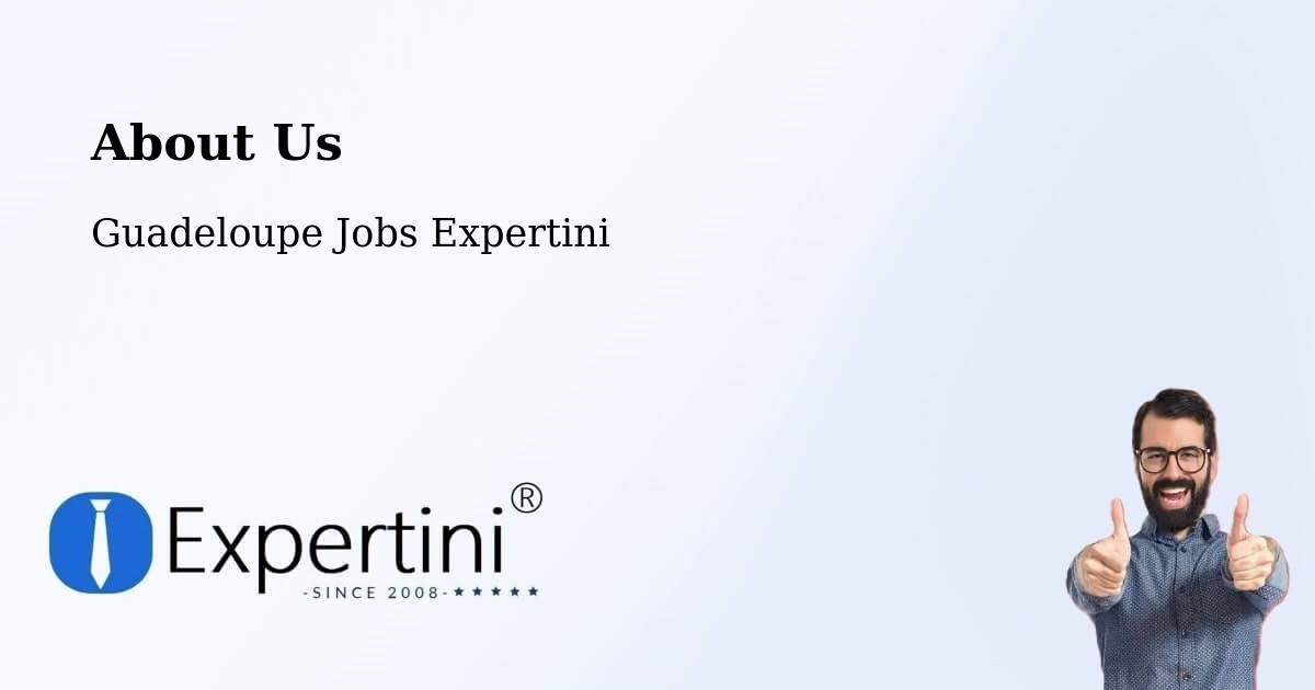 About Expertini Recruitment Platform  – Pères Blancs - Pères Blancs, Guadeloupe Jobs Expertini