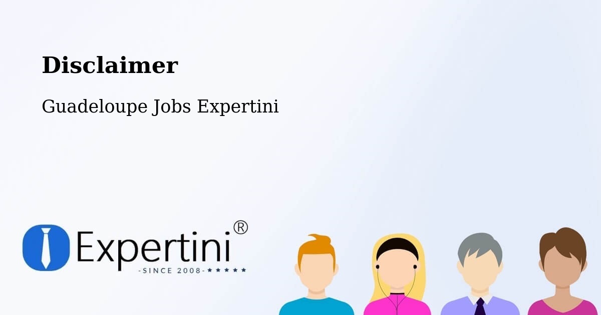 Disclaimer – Pères Blancs - Guadeloupe Jobs Expertini