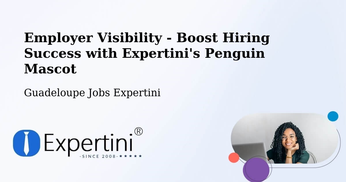 CV and Resume Visibility Optimization – Pères Blancs - Guadeloupe Jobs Expertini